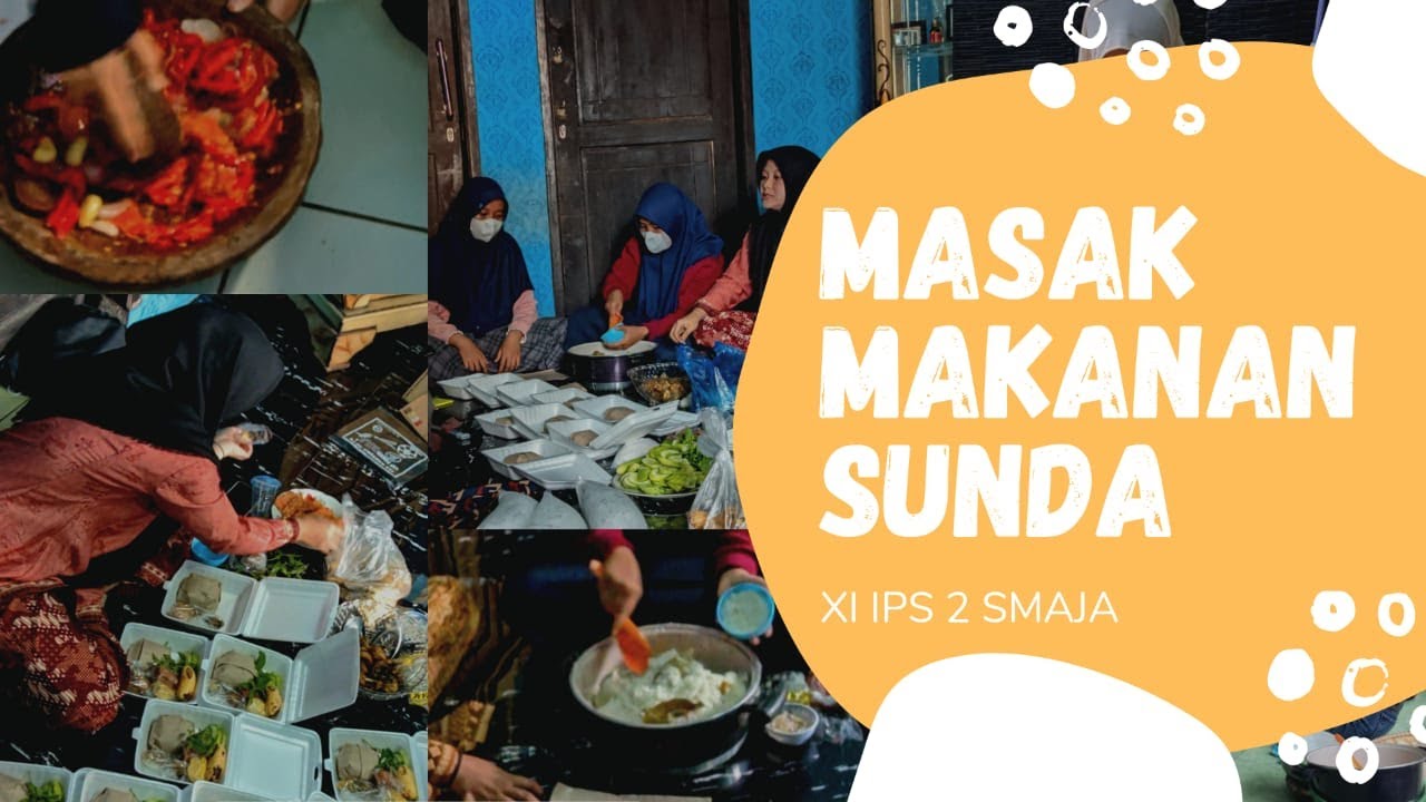 NASI LIWET || KHAS JAWA BARAT || XI IPS 2 SMAN 1 MAJALAYA 