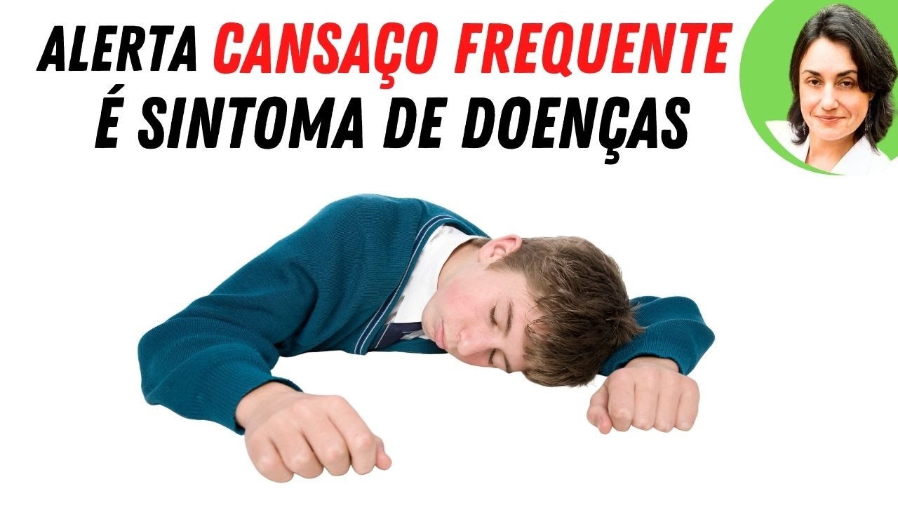 13 Causas de CANSAÇO que são um SINAL DE ALERTA DO SEU CORPO. CUIDADO ...