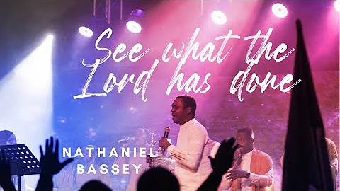 SEE WHAT THE LORD HAS DONE - NATHANIEL BASSEY #seewhatthelordhasdone #hallelujahagain #namesofGod - DayDayNews