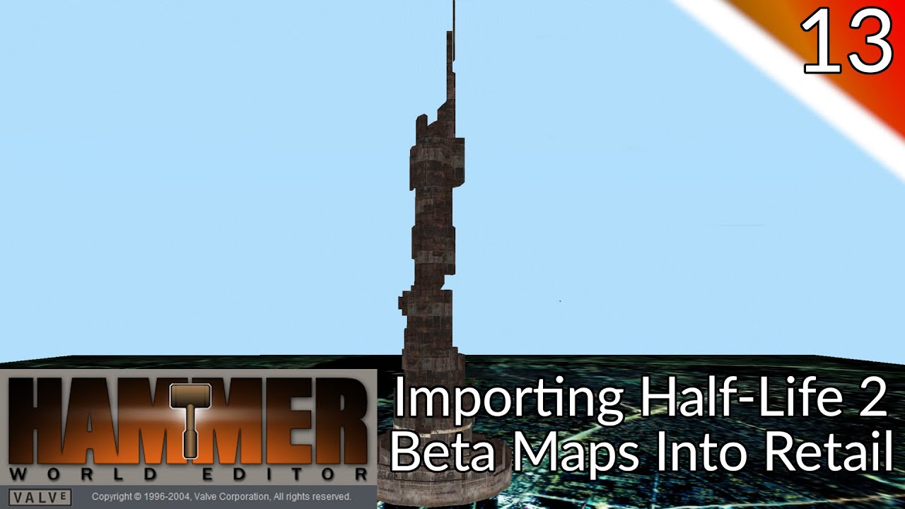 Hammer Tutorial 19 - How to Import Half-Life 2 Beta Models Into