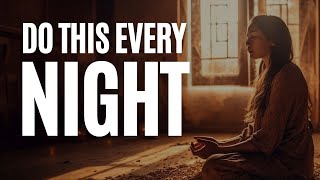 10 Things You Should Do Every Night | A Buddhist and Zen Story