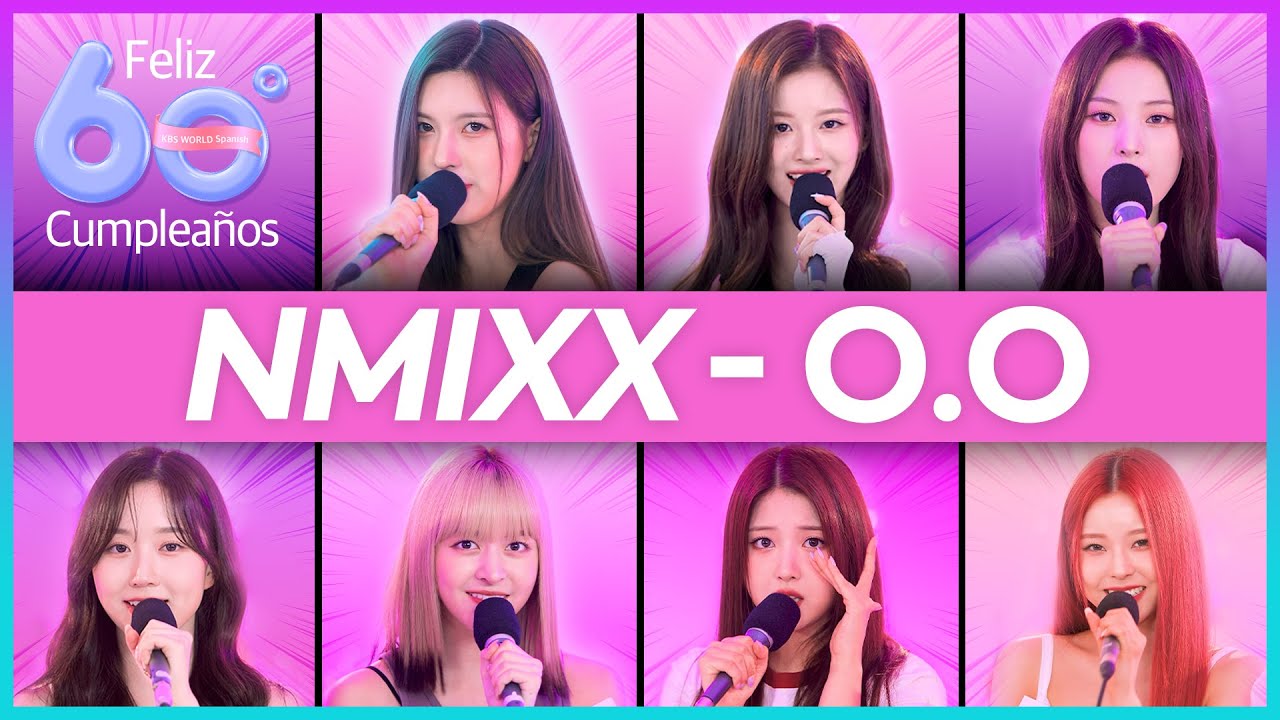 [4K/LIVE] 🎵 O.O - NMIXX🎵 l KBS WORLD Spanish 엔믹스 O.O 라이브