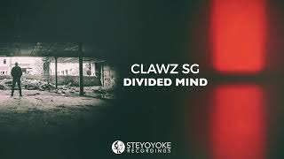 Clawz Sg - Divided Mind (Extended Mix) Steyoyoke