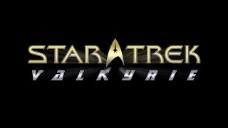 Star Trek: Valkyrie - Main Titles Season 3