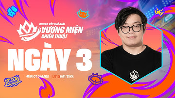 🔴 NGÀY 3 - CHUNG KẾT THẾ GIỚI: VƯƠNG MIỆN CHIẾN THUẬT | YBY1 | ĐTCL MÙA 15