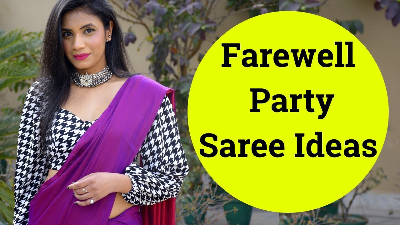 Farewell Saree Ideas | Saree for Farewell Party In School/College | Mix N  Match blouse | Aanchal - YouTube