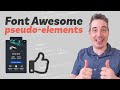Setting up Font Awesome icons as pseudo-elements
