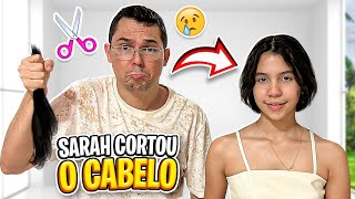 SARAH DECIDIU CORTA O CABELO ! SERÁ QUE DEU CERTO?! - Família Araújo