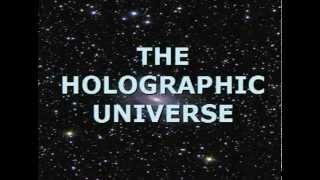 The Holographic Universe (Part One)