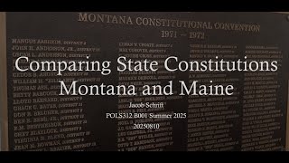 Comparing the State Constitutions of Montana and Maine