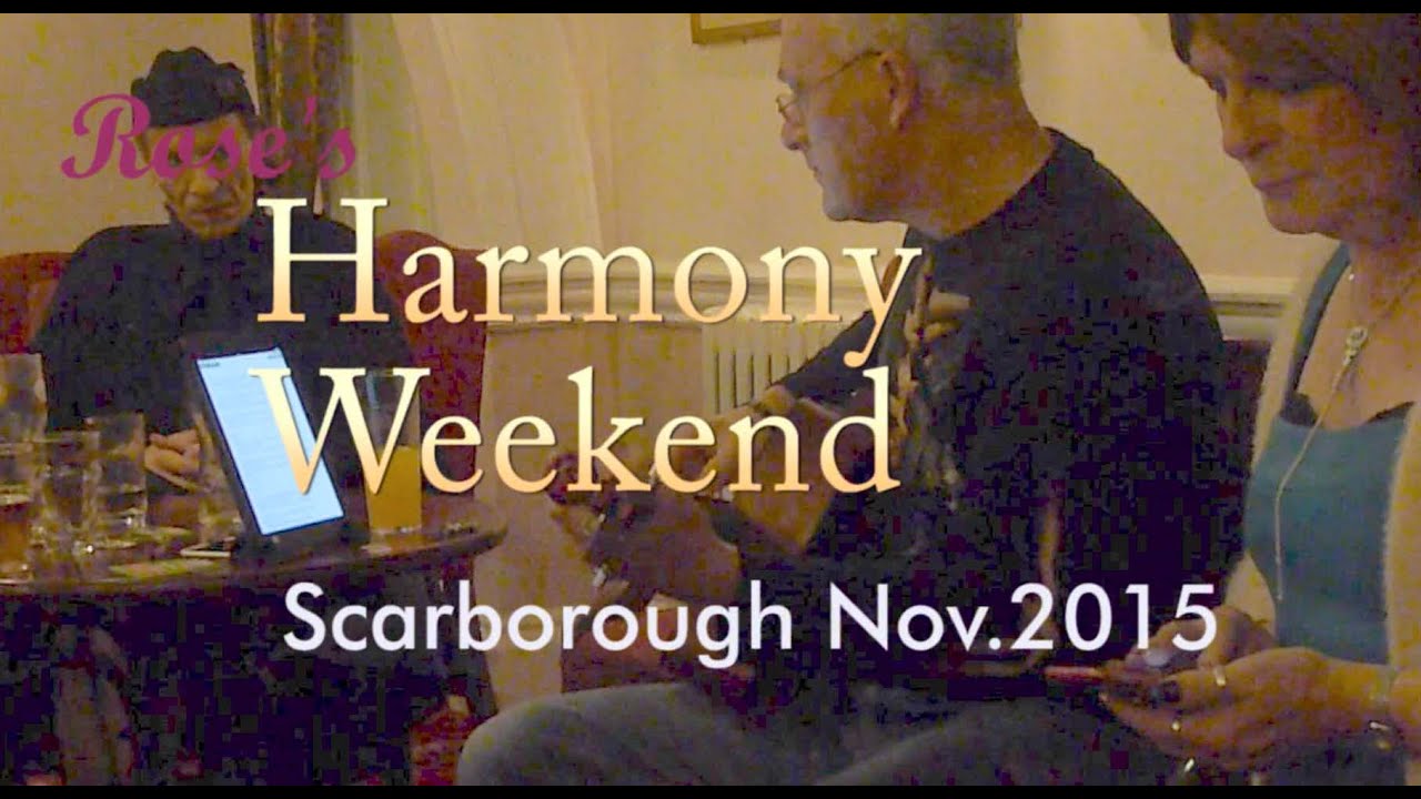 Harmony Weekend 2015 YouTube