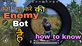 Only pro players know this | pubg mobile bot experiment ... - 