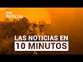 Las noticias del DOMINGO 14 de AGOSTO en 10 minutos | RTVE Noticias