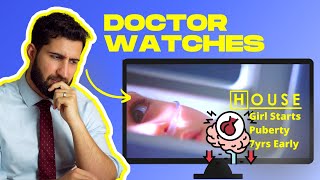 Doctor Reacts to House MD: Girl Starts Puberty 7yrs Early (S3 E19)