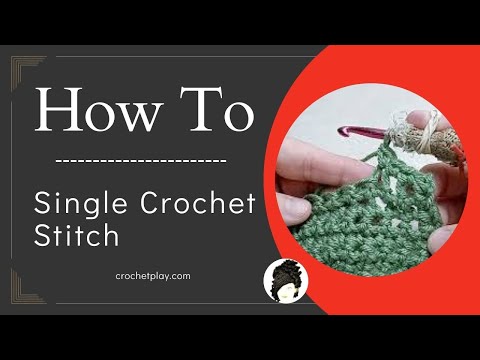 Master the Basic Single Crochet Stitch: A Step-by-Step Guide @strawberrycouture