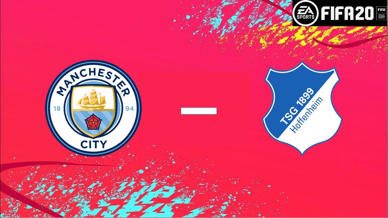 Gameplay Fifa 20 - Manchester City - TSG Hoffenheim- Stadium Cup (Round of 16)