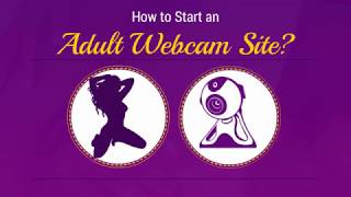 How to Start an Adult Webcam Site and Make Extraordinary Money?