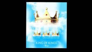 GIDYON, Rehmahz & A Mose - KING of kings (official Audio)