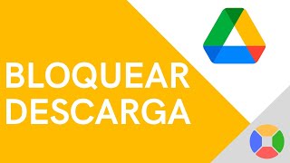 🔐 Cómo Bloquear Descarga en Google Drive | Protege tus Vídeos Descargas en | Tutorial Español 2023