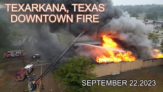 Texarkana, Texas Downtown Fire September 22, 2023