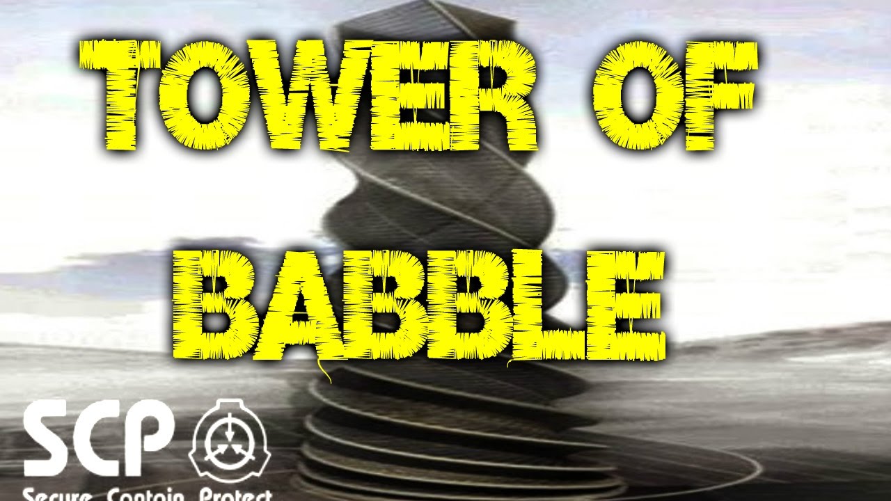 Scp 962 Tower of Babble 