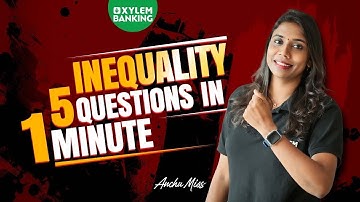 INEQUALITY  FASTEST TRICK | REASONING |RRB | IBPS |  SBI | RBI | XYLEM BANKING