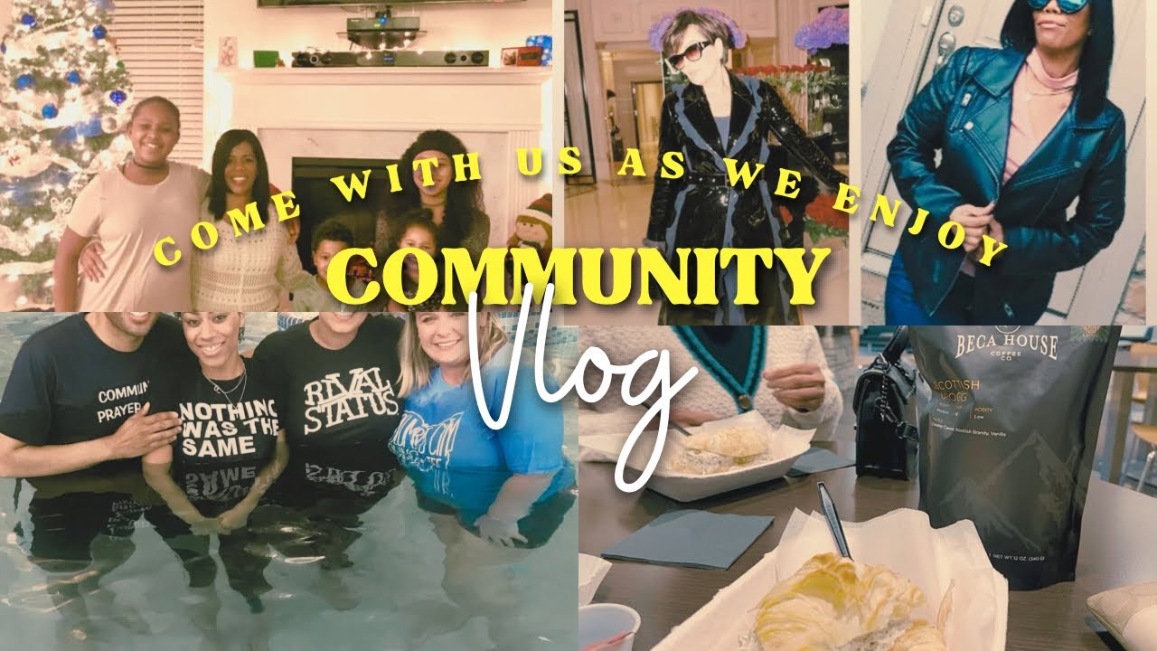 VLOG: God Gave Us a Word “Community”