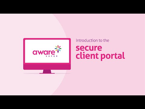 How to register and login to the Aware Super secure client portal