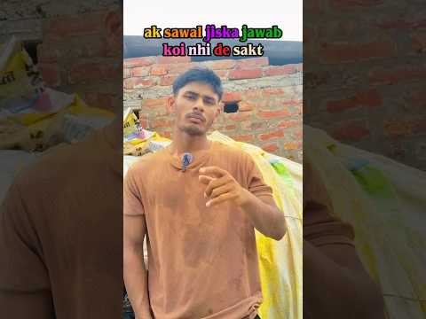 ak shawal jiska jawab koe nhi de sakta || #funny #comedy #funnymoment #crazycomedy