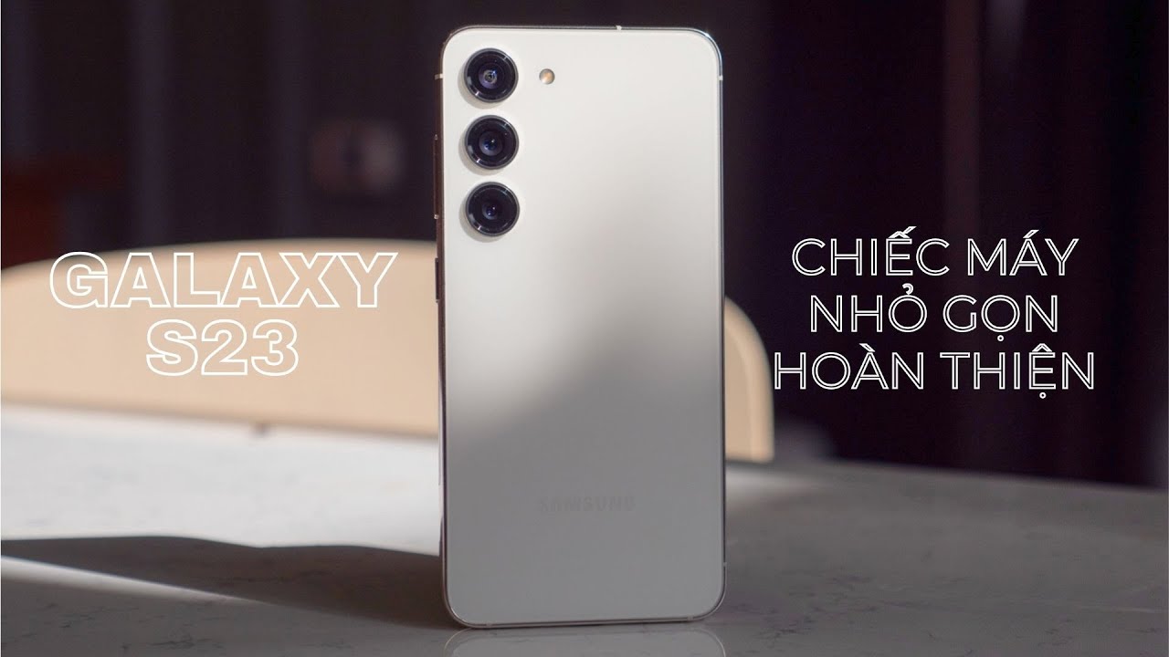 gold mane slot Galaxy S23: Chiếc máy nhỏ gọn toàn diện nhất!