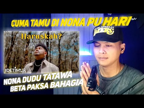 REACTION | Justy Aldrin - Haruskah ? (Official Music Video)