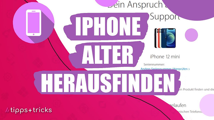 Wo kann ich sehen wie alt mein iphone ist