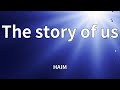 HAIM The Story Of Us Lyrics mp3