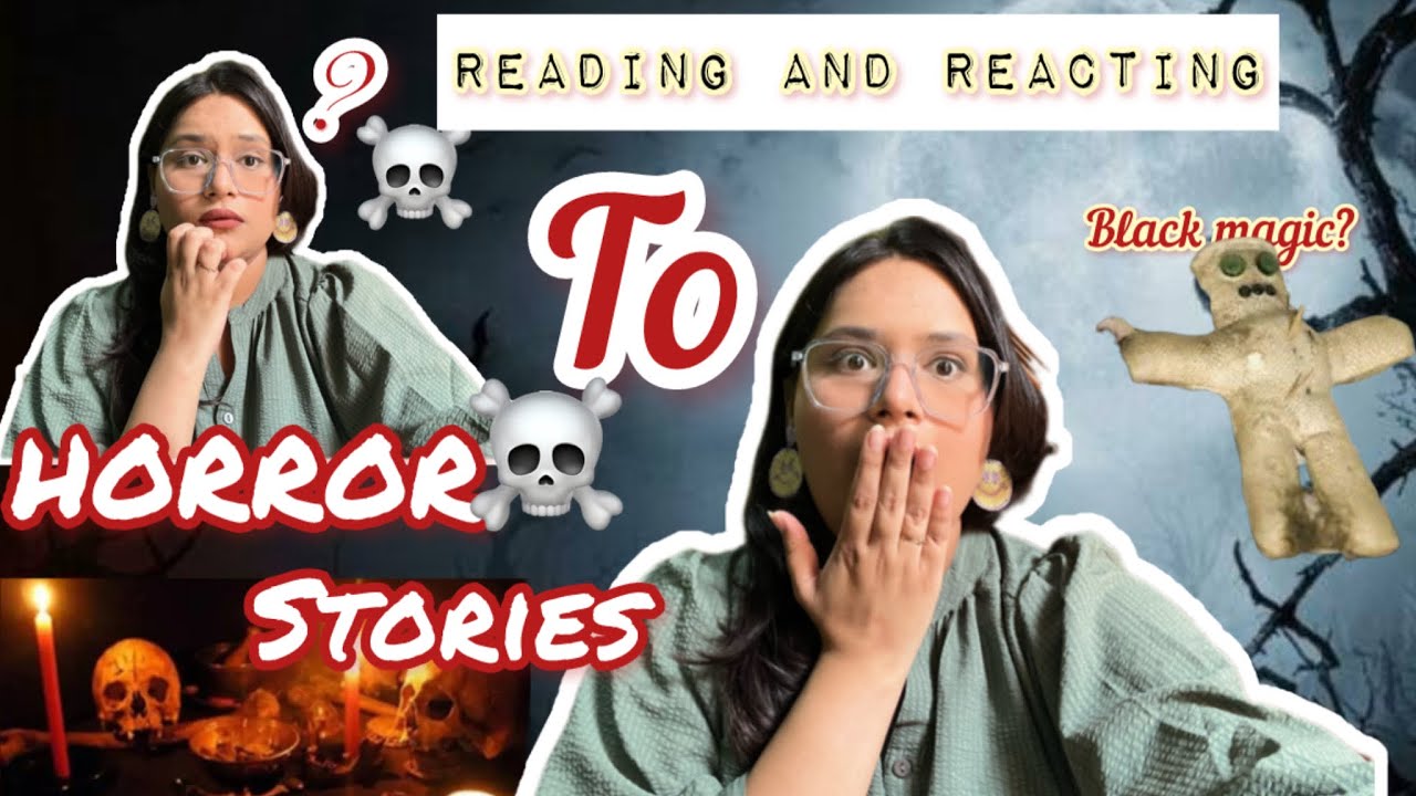 Reading & Reacting to Horror stories from the internet - YouTube