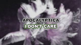 Apocalyptica - I Don’t Care (Feat. Adam Gontier) - [Lyrics+Sub Español]