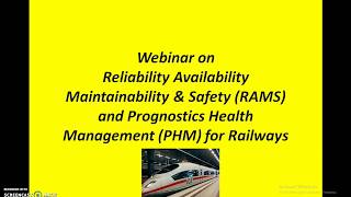 Reliability Availability Maintainability & Safety (RAMS) and Prognostics Health Management (PHM)