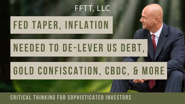Fed Taper, Inflation needed to de-lever US debt, What will force Fed to “choose a horse”?