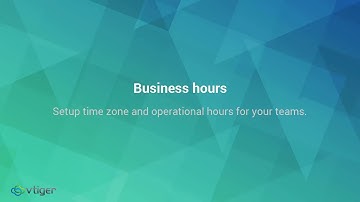 Setup time zone and operational hours for your teams in Vtiger CRM
