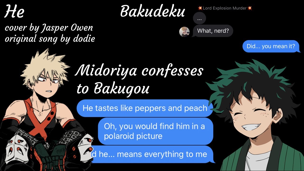 He Means Everything to Me || She (Dodie) // BakuDeku Confession - Cover by Jasper Owen