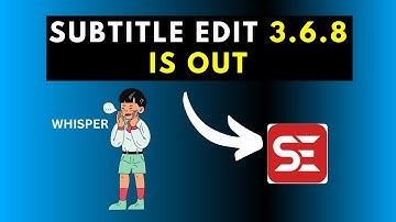 Subtitle Edit 3.6.8 is Officially Out - New Features (Open AI