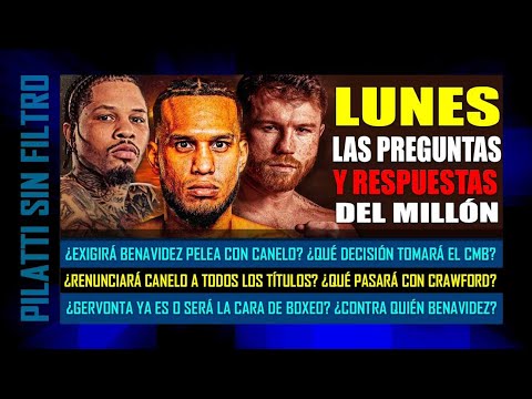 Benavidez exige pelea y Canelo a horas de decidir ¿Renuncia a todo? ¿Gervonta la cara del boxeo?