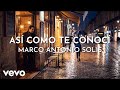 Marco Antonio Solís - Así Como Te Conocí (Visualizer)
