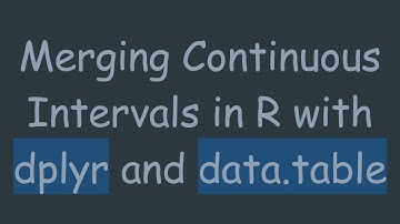 Merging Continuous Intervals in R with dplyr and data.table