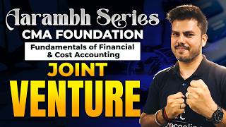 Joint Venture Accounting | Fundamentals of Financial Accounting | CMA