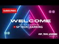 Sp tech learning intro  new coming soon 