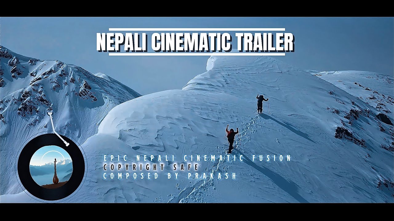 Nepali Cinematic Background Score [4K] - HIMSHIKHARA | Epic Music for Filmmakers | Copyright Safe