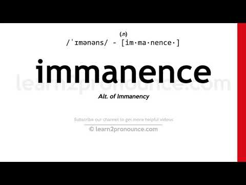 Pronunciation of Immanence | Definition of Immanence
