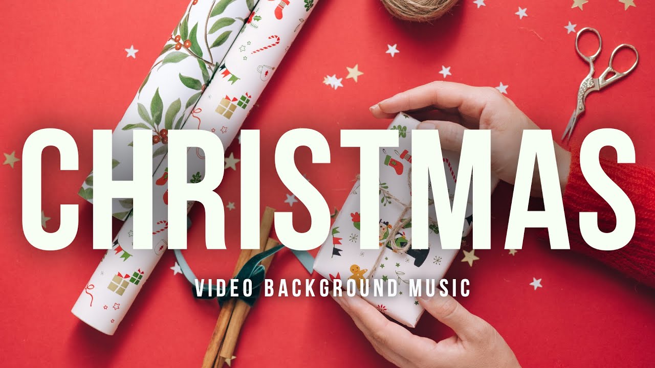 ROYALTY FREE Christmas Video Music | Christmas Background Music Royalty ...