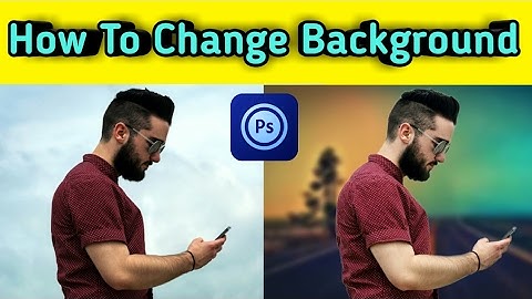 Ps Touch | How To Change Background / Best Photoshop Touch Tutorial Hindi {Mobile}