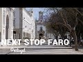 Portugal: Next stop Faro